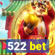 522 bet